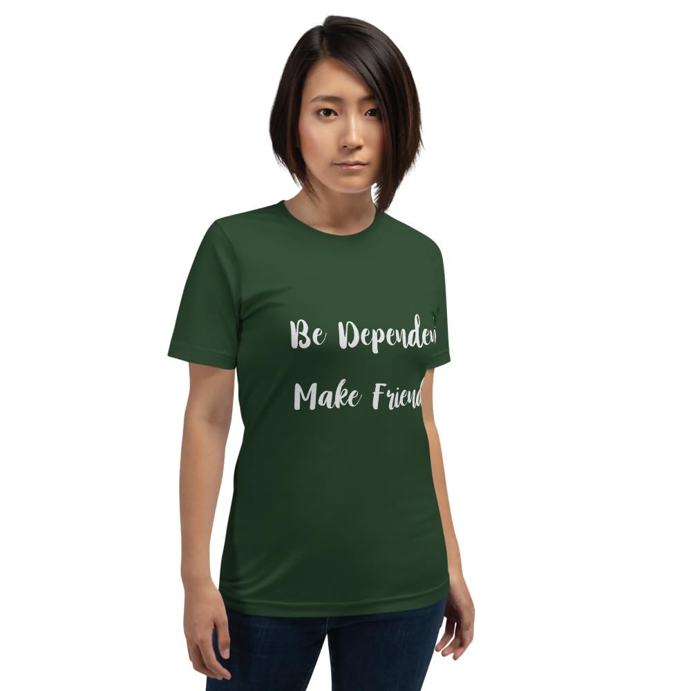 Byte the Bit Unisex Be Dependent Make Friends Graphic T-Shirt Crewneck Novelty Short Sleeve Men Women Adult Casual