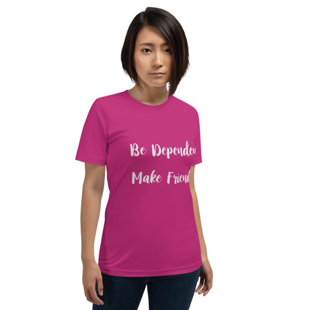 Byte the Bit Unisex Be Dependent Make Friends Graphic T-Shirt Crewneck Novelty Short Sleeve Men Women Adult Casual