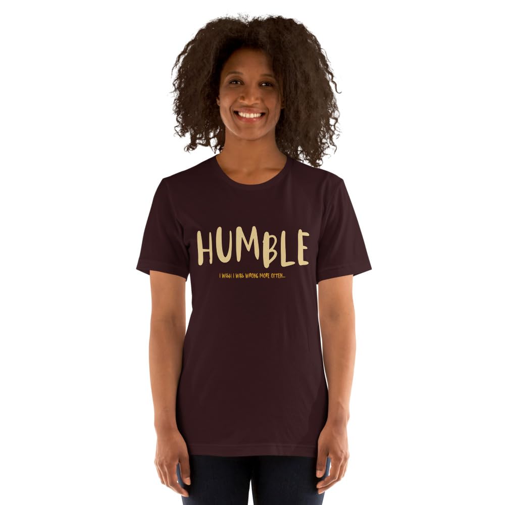 Unisex Humble Wrong More Often Always Right Arrogant Sarcasm Wish T-Shirt Short Sleeve Graphic Funny Adult Casual Trendy