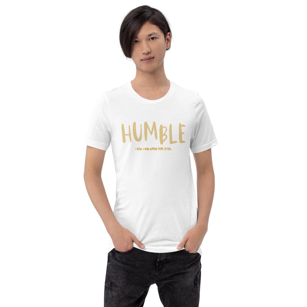 Unisex Humble Wrong More Often Always Right Arrogant Sarcasm Wish T-Shirt Short Sleeve Graphic Funny Adult Casual Trendy