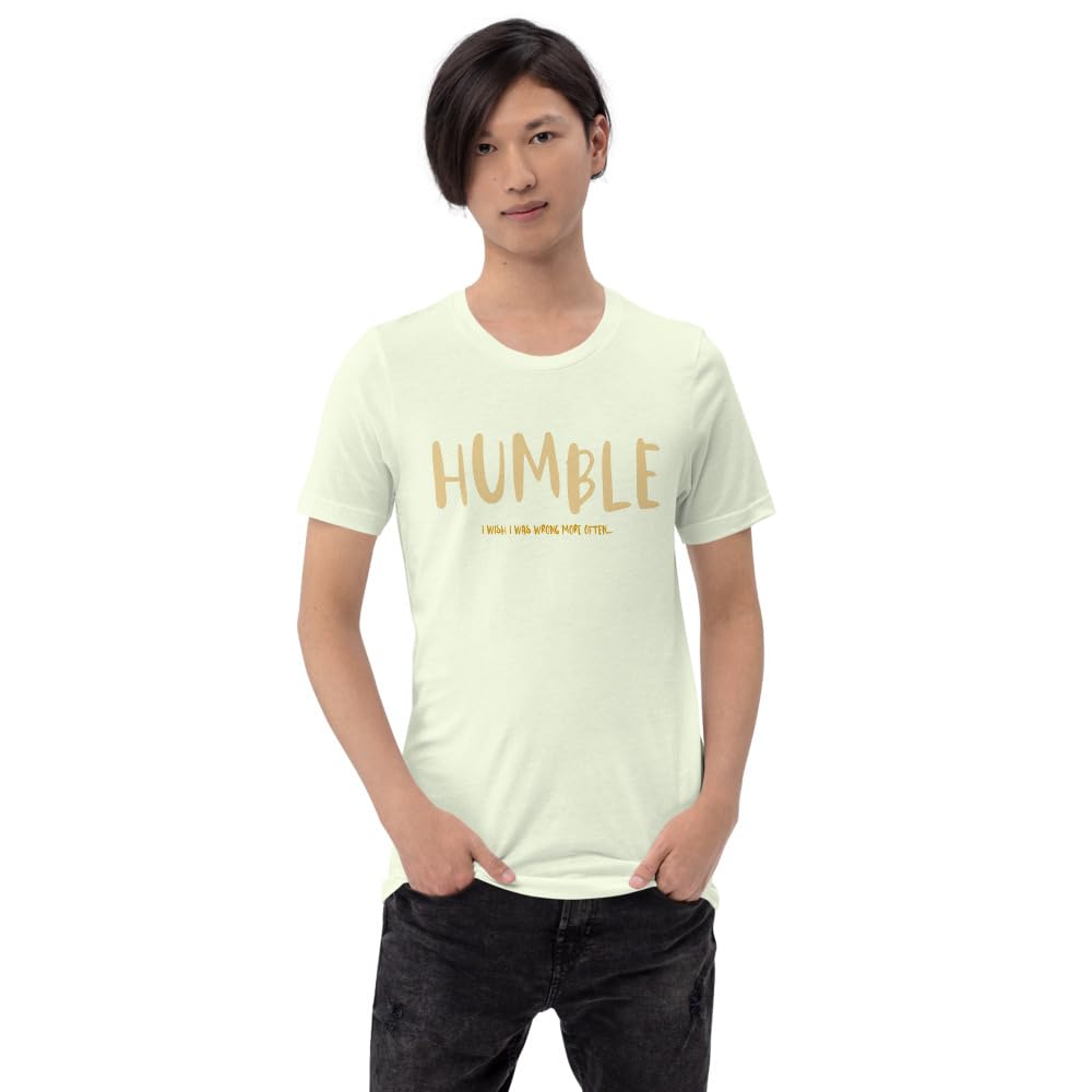 Unisex Humble Wrong More Often Always Right Arrogant Sarcasm Wish T-Shirt Short Sleeve Graphic Funny Adult Casual Trendy
