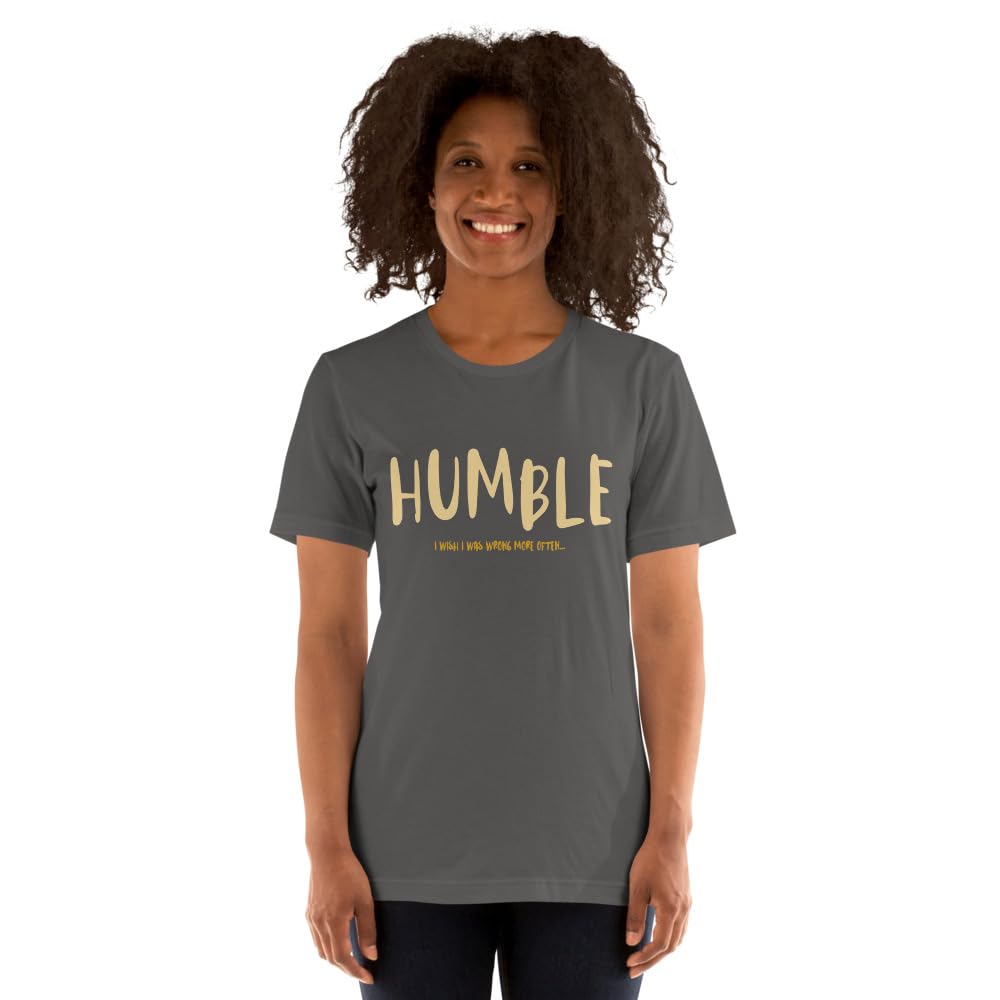 Unisex Humble Wrong More Often Always Right Arrogant Sarcasm Wish T-Shirt Short Sleeve Graphic Funny Adult Casual Trendy