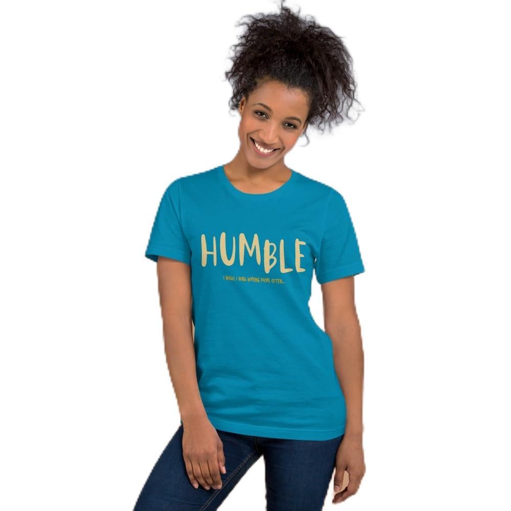 Unisex Humble Wrong More Often Always Right Arrogant Sarcasm Wish T-Shirt Short Sleeve Graphic Funny Adult Casual Trendy