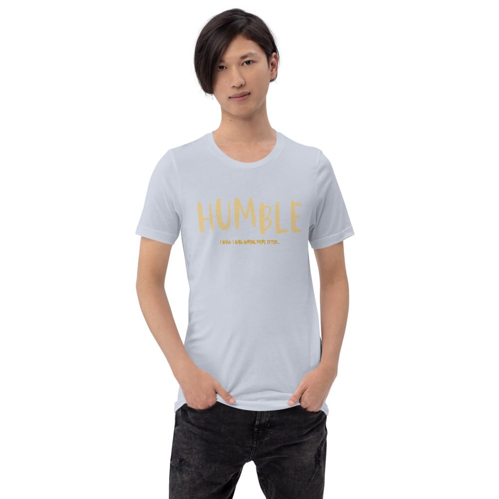 Unisex Humble Wrong More Often Always Right Arrogant Sarcasm Wish T-Shirt Short Sleeve Graphic Funny Adult Casual Trendy