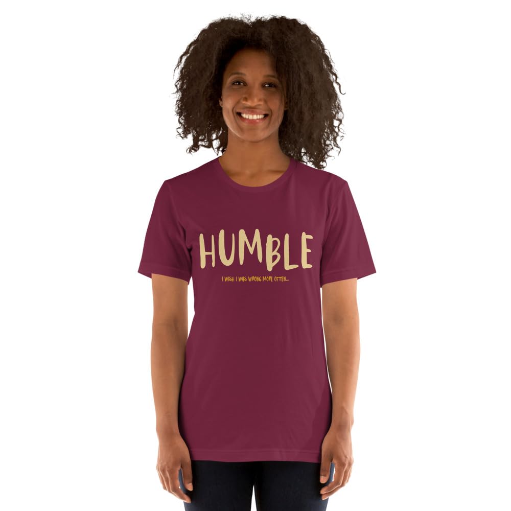 Unisex Humble Wrong More Often Always Right Arrogant Sarcasm Wish T-Shirt Short Sleeve Graphic Funny Adult Casual Trendy
